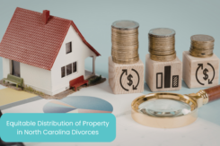 house and money - representing Equitable Distribution of Property during divorce in North Carolina