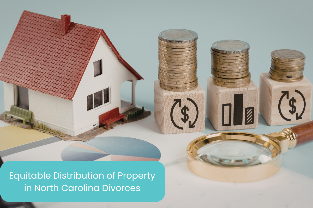 house and money - representing Equitable Distribution of Property during divorce in North Carolina